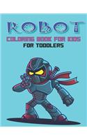 Robot Coloring Book for Toddlers: Explore, Fun with Learn and Grow, Robot Coloring Book for Kids (A Really Best Relaxing Colouring Book for Boys, Robot, Fun, Coloring, Boys, ... Kids