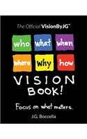 Official VisionByJG(TM) VisionBook!