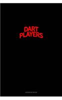 Bearded Dart Players Do It Better