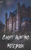 Ghost Hunting Notebook