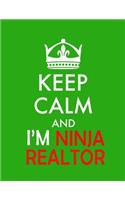 keep calm and i'm ninja realtor Notebook (Paperback, Green Cover)