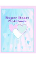 Super Heart Notebook