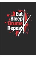 Eat Sleep Drums Repeat: Drum Notebook, Graph Paper (6" x 9" - 120 pages) Musical Instruments Themed Notebook for Daily Journal, Diary, and Gift