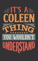 Its A Coleen Thing You Wouldnt Understand