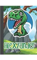 Alexzander: Wide Ruled Composition Notebook Dinosaur Boys Kids Personalized Journal for School Supplies - 110 pages 7.44x9.269