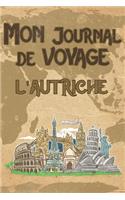 Mon Journal de Voyage l'Autriche: 6x9 Carnet de voyage I Journal de voyage avec instructions, Checklists et Bucketlists, cadeau parfait pour votre séjour à l'Autriche et pour chaque 