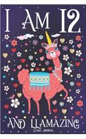Llama Journal I am 12 and Llamazing