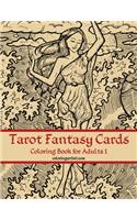 Tarot Fantasy Cards Coloring Book for Adults 1