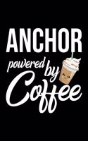 Anchor Powered by Coffee