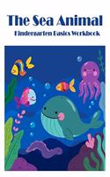 Sea Animals: Kindergarten Basics math activities workbook