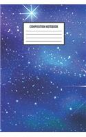 Composition Notebook: Composition Notebook: Painted Galaxy - College Ruled Notebook - Lined Journal - 120 Pages - 6 X 9" - School Subject Book Notes- Student Gift Kids Te