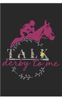 Talk Derby to me: Horse Derby Race