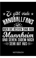 Es gibt viele Handballfans aber die besten sind aus Mannheim und sehen zudem noch sehr gut aus