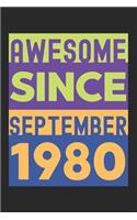 Awesome Since September 1980: Lined Journal, 120 Pages, 6 x 9, Retro Birthday Gift September 1980 Born Vintage B-Day Present, Black Matte Finish (Awesome Since September 1980 Jou