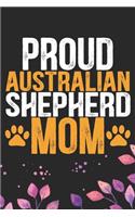 Proud Australian Shepherd Mom
