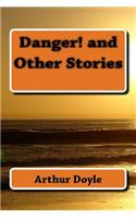 Danger! and Other Stories