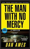 The Man With No Mercy: (Jack Reacher Cases)