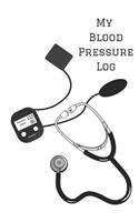 My Blood Pressure Log: Personalized Record Keeping Chart Book Tracker