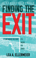 Finding the Exit