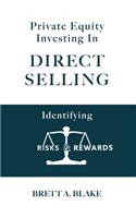 Private Equity Investing in Direct Selling
