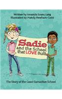 Sadie and the School that LOVE Built