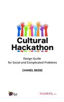 Cultural Hackathon Design Guide