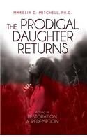 The Prodigal Daughter Returns