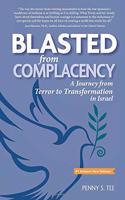 Blasted from Complacency