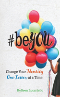 #beYOU