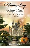 Unraveling Fairy Tales - Bible Study Book