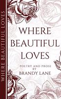 Where Beautiful Loves