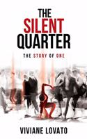 The Silent Quarter