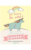 Einhorn Wochenkalender 2019 SEI Immer Du Selbst. Au
