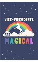 Vice-Presidents Are Magical Journal Notebook: Blank Lined Ruled for Writing 6x9 110 Pages