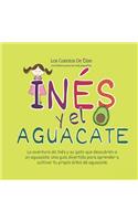 Los Cuentos de Elise- Una Historia Para Los MÃ¡s PequeÃ±os - InÃ©s Y El Aguacate: Cuentos Educativos Para NiÃ±os, Una PequeÃ±a Historia Para Dormir Para NiÃ±os a Partir de 4 AÃ±os.