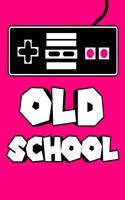 Old School