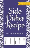 Side Dishes Recipe Fill in Cookbook