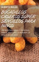 Bocadillos Caseros Súper Sencillos Para Niños