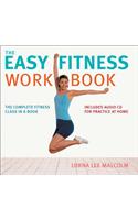 The Easy Fitness Workbook: The Complete Fitness Class in a Book