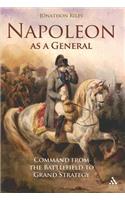 Napoleon as a General