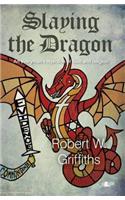 Slaying the Dragon - An Everyman's Rejection of God and Religion