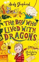 The Boy Who Lived with Dragons (The Boy Who Grew Dragons 2): (The Boy Who Grew Dragons)