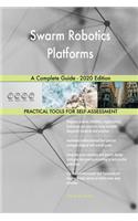 Swarm Robotics Platforms A Complete Guide - 2020 Edition