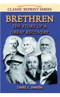 Brethren: A Story of a Great Recovery