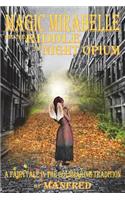 Magic Mirabelle And The Riddle Of Night Opium: (English)