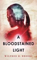 Bloodstained Light
