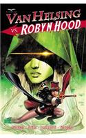 Van Helsing Vs Robyn Hood
