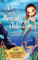 Ava and the Mermaid Club