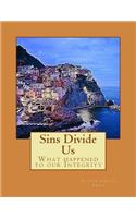 Sins Divide Us