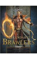 Legendary Brawlers